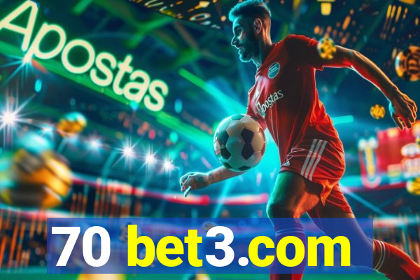 70 bet3.com